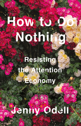 How to Do Nothing -  Jenny Odell