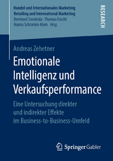 Emotionale Intelligenz und Verkaufsperformance - Andreas Zehetner