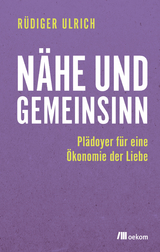 Nähe und Gemeinsinn - Rüdiger Ulrich