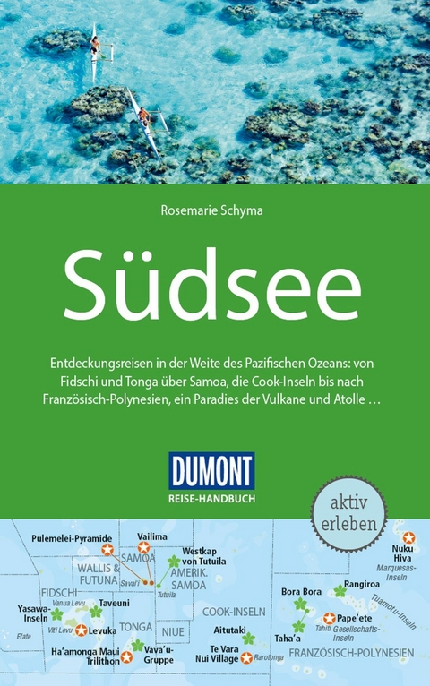 DuMont Reise-Handbuch Reiseführer E-Book Südsee - Rosemarie Schyma