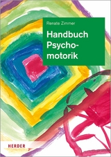 Handbuch Psychomotorik - Prof. em. Renate Zimmer