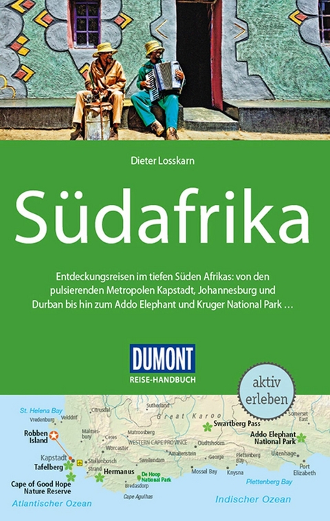DuMont Reise-Handbuch Reiseführer Südafrika - Dieter Losskarn