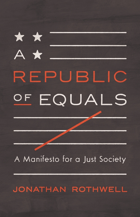 Republic of Equals -  Jonathan Rothwell