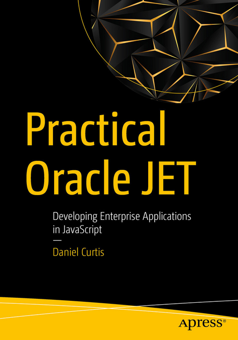 Practical Oracle JET - Daniel Curtis