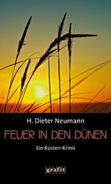 Feuer in den Dünen - H. Dieter Neumann