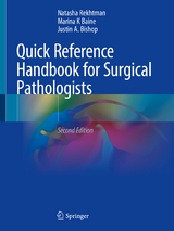 Quick Reference Handbook for Surgical Pathologists -  Natasha Rekhtman,  MD,  Phd,  Marina K Baine,  Justin A. Bishop