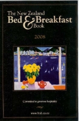 The New Zealand Bed and Breakfast Book - 