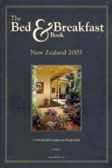 The New Zealand Bed and Breakfast Book 2005 - Southern, Carl