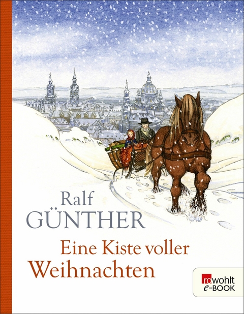 Eine Kiste voller Weihnachten -  Ralf Günther