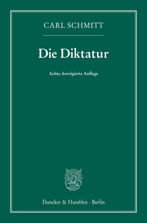 Die Diktatur. - Carl Schmitt