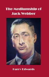 Mediumship of Jack Webber -  Harry Edwards