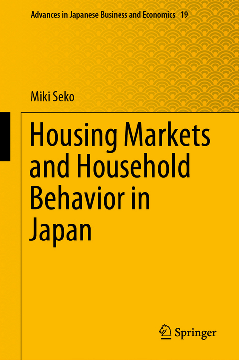 Housing Markets and Household Behavior in Japan -  Miki Seko