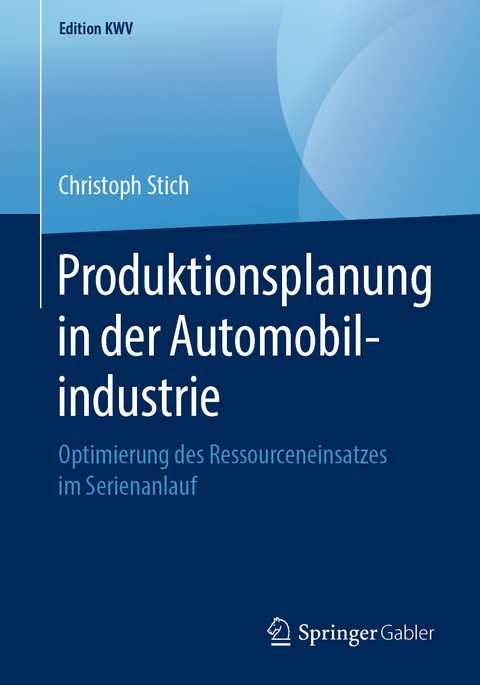 Produktionsplanung in der Automobilindustrie - Christoph Stich