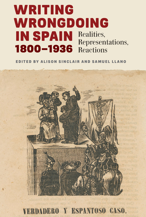 Writing Wrongdoing in Spain, 1800-1936 - 