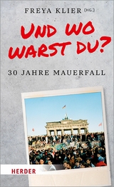 Und wo warst du? - 