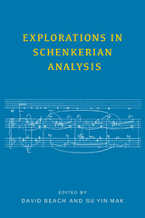 Explorations in Schenkerian Analysis - 