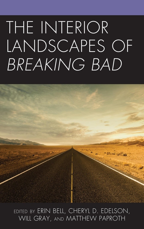 Interior Landscapes of Breaking Bad - 
