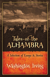 Tales of the Alhambra -  Washington Irving