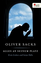Alles an seinem Platz -  Oliver Sacks