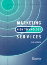 Marketing High Technology Services - Sowter, Colin V.