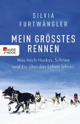 Mein größtes Rennen -  Silvia Furtwängler