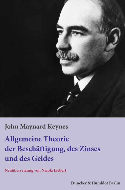 Allgemeine Theorie der Beschäftigung, des Zinses und des Geldes. - John Maynard Keynes