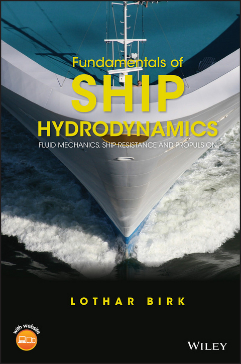 Fundamentals of Ship Hydrodynamics - Lothar Birk