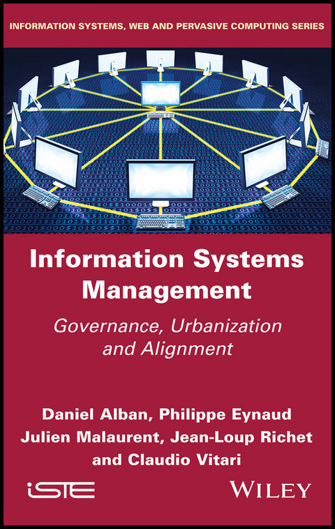 Information Systems Management -  Daniel Alban,  Philippe Eynaud,  Julien Malaurent,  Jean-Loup Richet,  Claudio Vitari