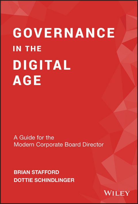 Governance in the Digital Age -  Dottie Schindlinger,  Brian Stafford