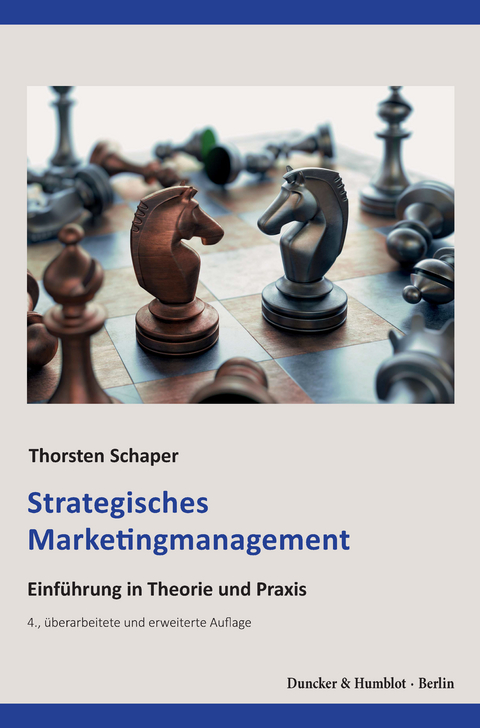 Strategisches Marketingmanagement. - Thorsten Schaper