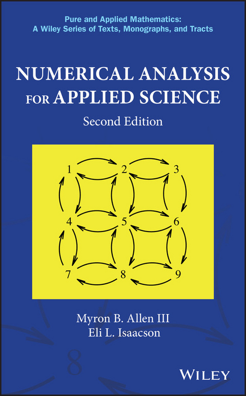 Numerical Analysis for Applied Science -  Eli L. Isaacson,  III Myron B. Allen