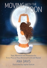 Moving with the Moon - Ana Davis