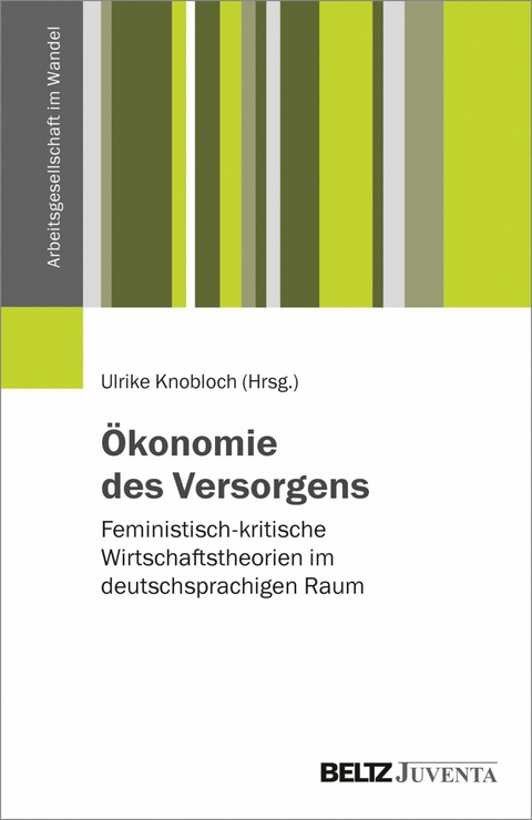 Ökonomie des Versorgens - 