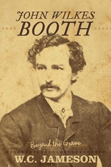 John Wilkes Booth -  W.C. Jameson