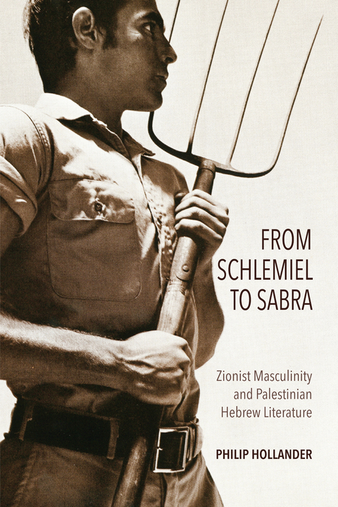 From Schlemiel to Sabra -  Philip Hollander