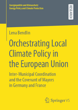 Orchestrating Local Climate Policy in the European Union - Lena Bendlin
