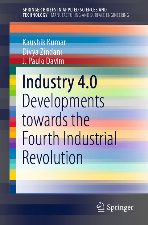 Industry 4.0 -  J. Paulo Davim,  Kaushik Kumar,  Divya Zindani
