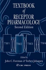 Textbook of Receptor Pharmacology, Second Edition - Foreman, John C.; Johansen, Torben