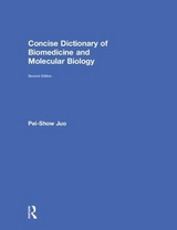 Concise Dictionary of Biomedicine and Molecular Biology - Juo, Pei-Show
