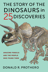 Story of the Dinosaurs in 25 Discoveries -  Donald R. Prothero