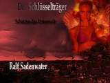 Der Schlüsselträger - Ralf Sadenwater