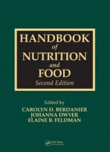 Handbook of Nutrition and Food, Second Edition - Berdanier, Carolyn D.; Dwyer, Johanna T.; Feldman, Elaine B.