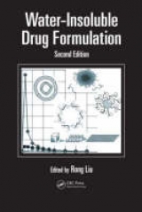 Water-Insoluble Drug Formulation, Second Edition - Liu, Ron
