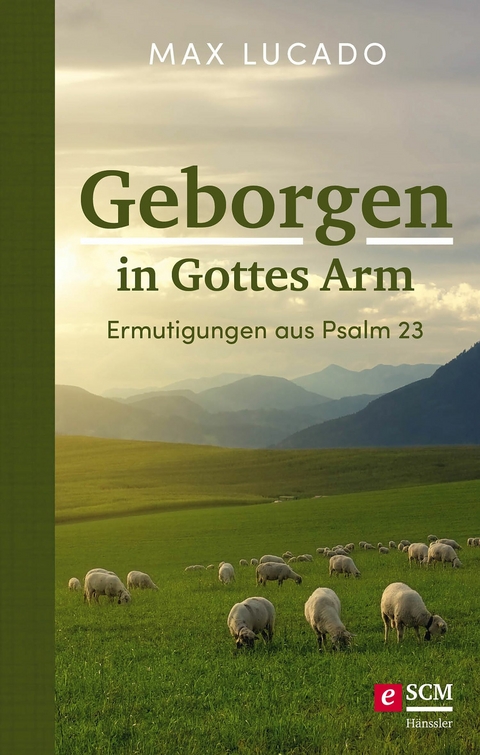 Geborgen in Gottes Arm -  Max Lucado