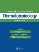 Dermatotoxicology - Wilhelm, Klaus Peter; Zhai, Hongbo; Maibach, Howard I.