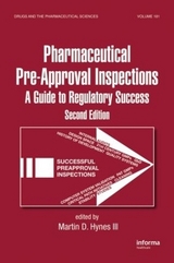 Preparing for FDA Pre-Approval Inspections - Hynes, Martin D.