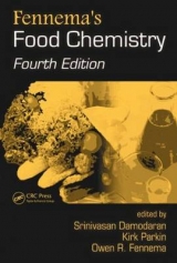 Fennema's Food Chemistry, Fourth Edition - Damodaran, Srinivasan; Parkin, Kirk L.; Fennema, Owen R.