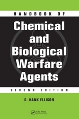 Handbook of Chemical and Biological Warfare Agents - Ellison, D. Hank