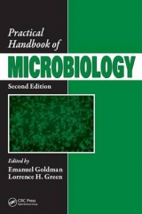 Practical Handbook of Microbiology, Second Edition - Goldman, Emanuel; Green, Lorrence H