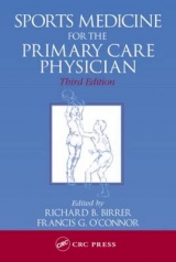 Sports Medicine for the Primary Care Physician, Third Edition - Birrer, Richard B.; O'Connor, Francis G.